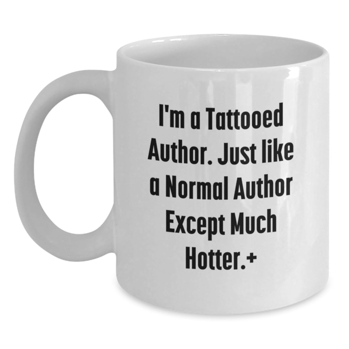 Witty Tattooed Author Novelty Gift for Friends - A Hotter Keepsake Mug - Main