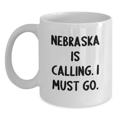 Gifts from the Heart, Nebraska White Coffee Mug - Nebraska Is Calling Funny Quote, Great Graduation Unique Gifts for Men Women Friends Family - Main