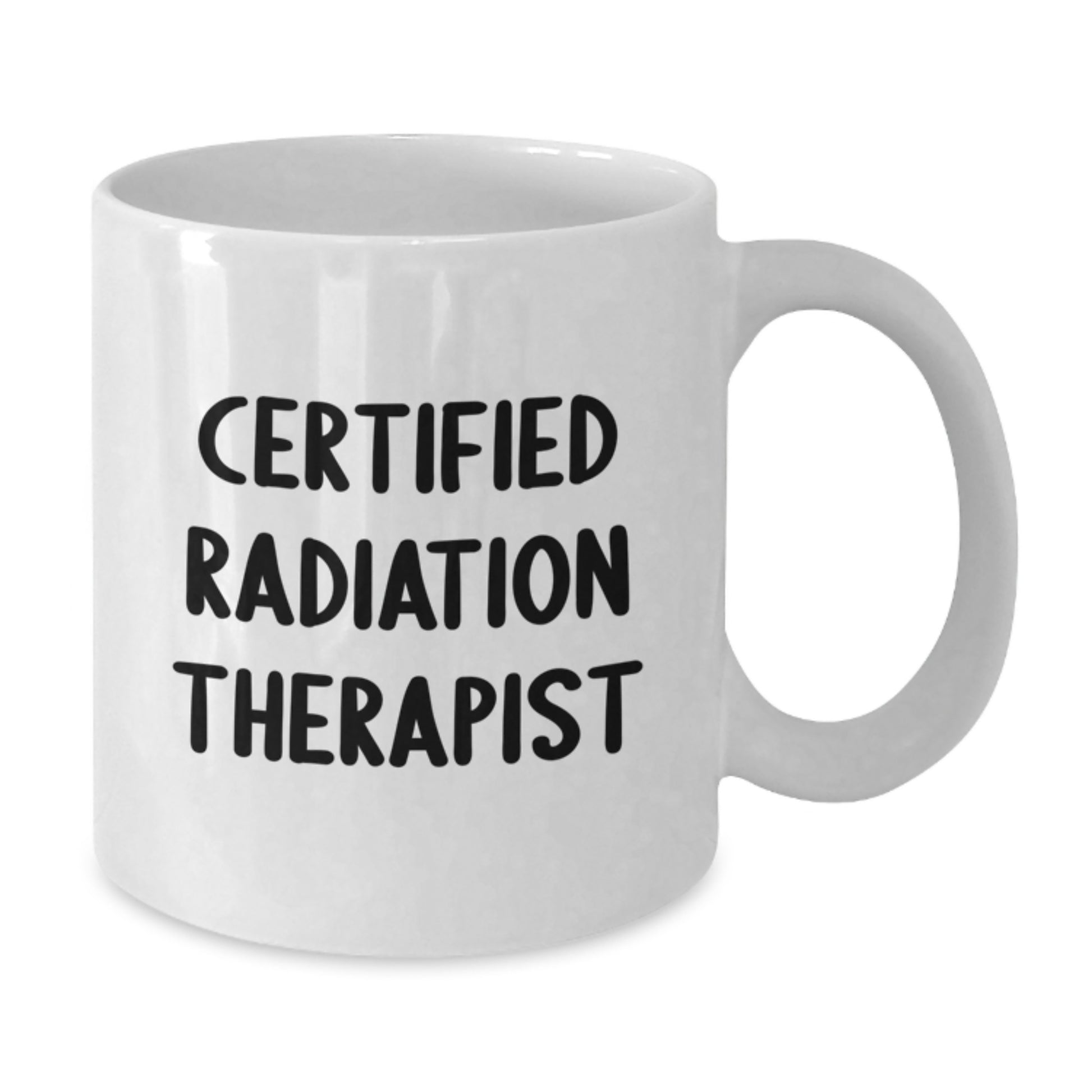 Funny Quotes for Radiation Therapist White Coffee Mugs Gifts from Men to Women on Valentine's - Additional
