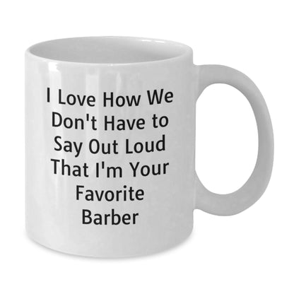 Funny Barber Gifts from Friends, White Coffee Mug for Men, Graduation Unique Gifts - Additional