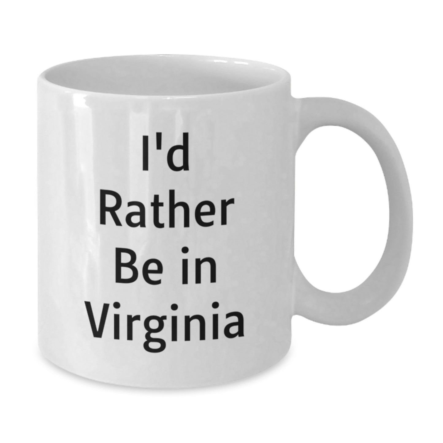 Virginia White Coffee Mug Gifts from Friends for Birthday - I'd Rather Be In Virginia, Funny Quote on White Ceramic, Microwave Safe Gift for Men - Additional
