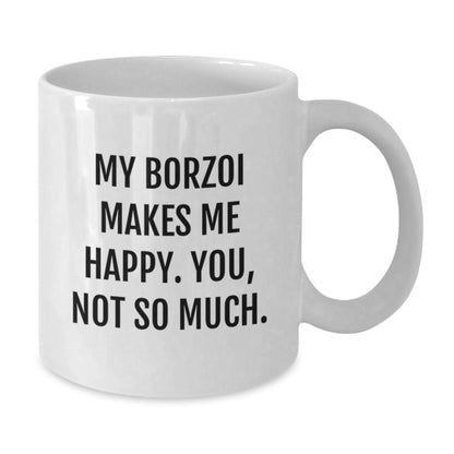 Funny Borzoi Dog Quote Gifts from Friends for Men, Women, and Family - White Coffee Mug - Additional