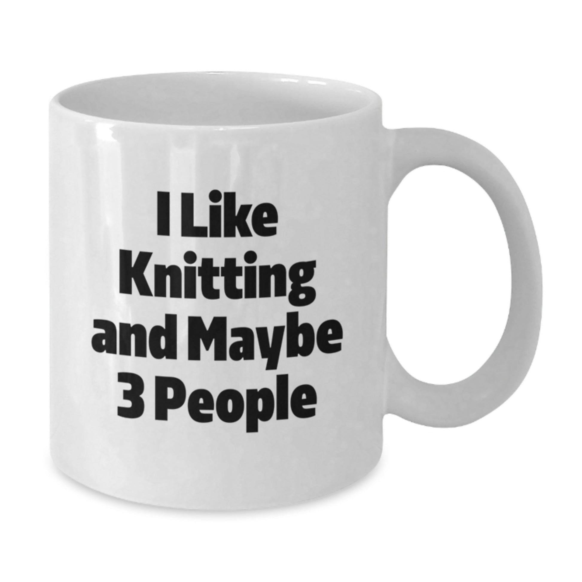 Knitting Gifts for Friends, Funny I Like Knitting And Maybe 3 People White Coffee Mug for Graduation, Gifts from Friends, Gifts for Knitting Enthusiasts - Additional