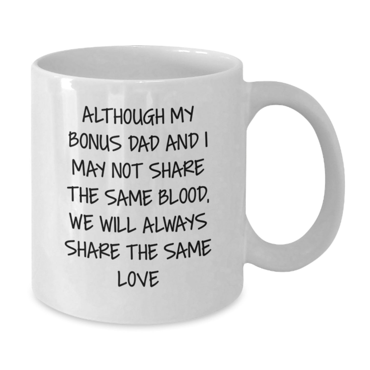 Funny Bonus Dad Gifts - White Coffee Mug - Share the Same Love, Gifts from Family for Birthday - Additional