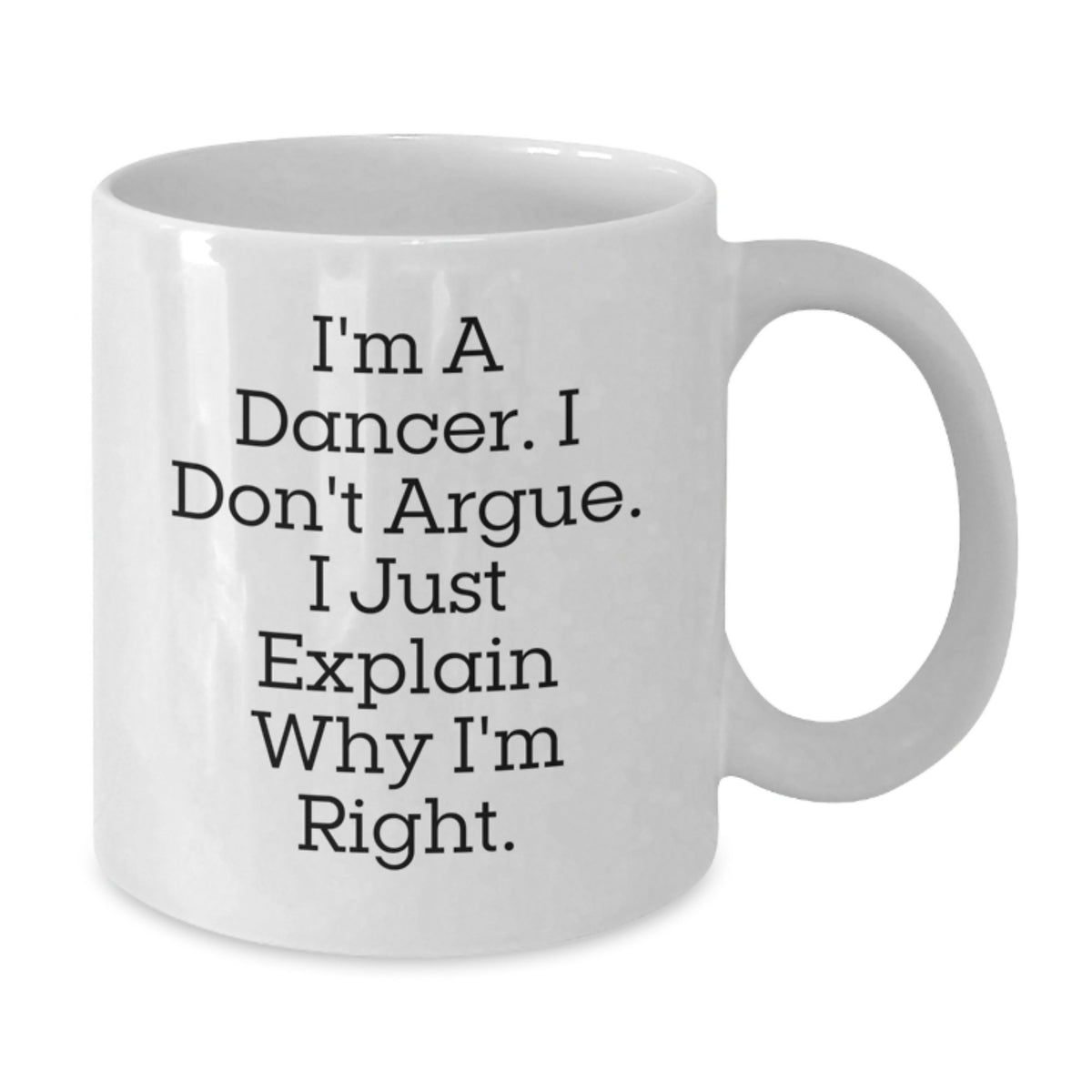 Funny Dancer Gifts for Him - White Coffee Mug - Christmas Unique Gifts from Men, Dancer Lover Friends - Additional