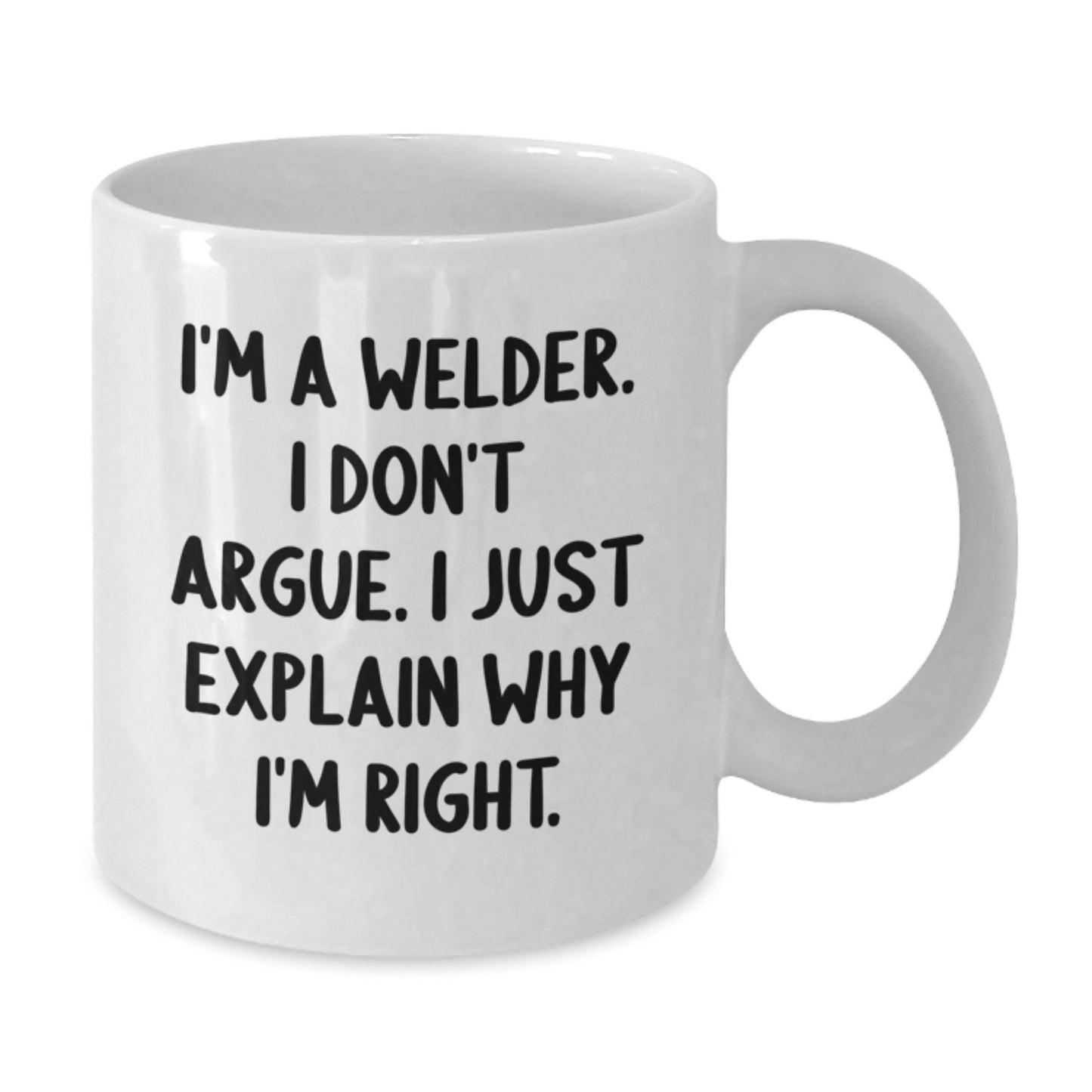 Welder Funny Coffee Mug Gifts from Friends for Birthday, Inspirational Quote, White 11oz or 15oz Ceramic - Additional