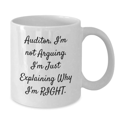 Funny Auditor White Coffee Mug Gifts from Men to Auditor Friends - Christmas Unique Gifts for Auditor Men and Women - Additional