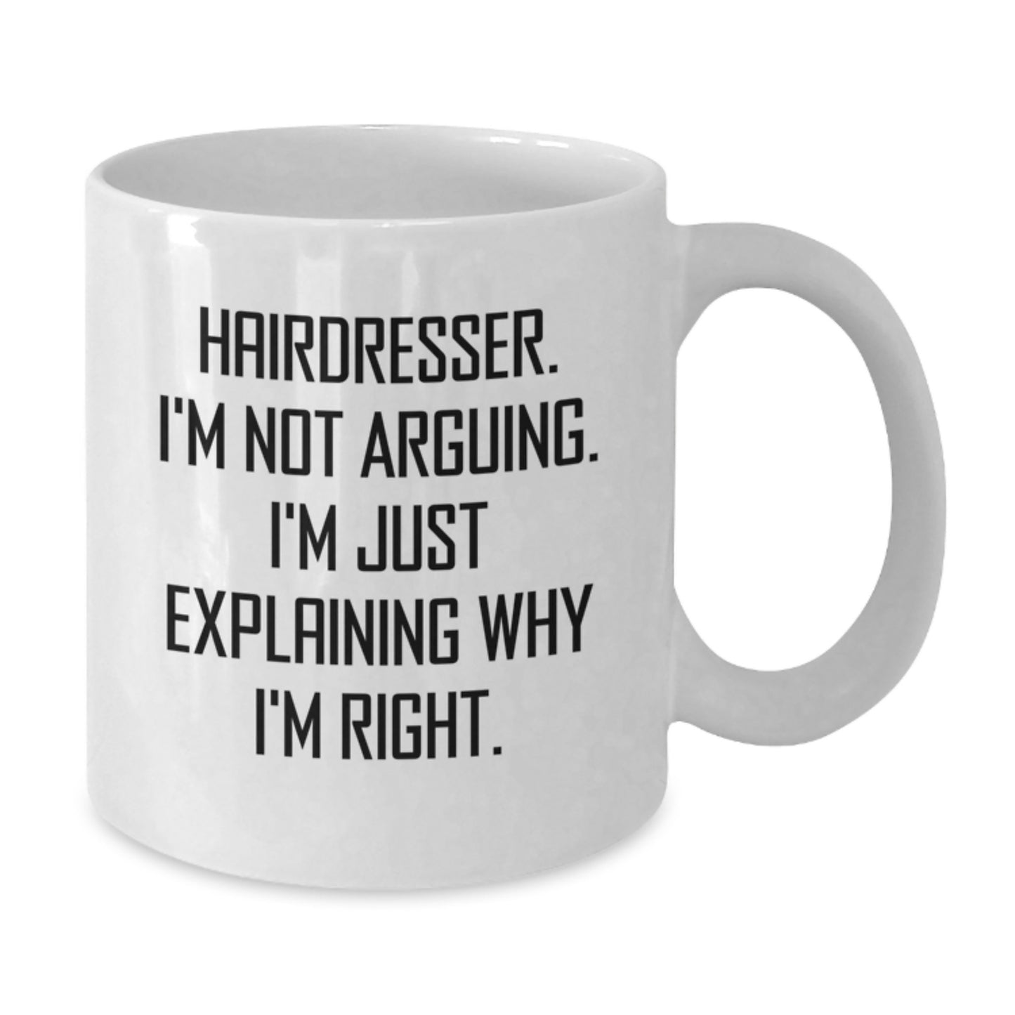 Funny Hairdresser White Coffee Mug Gifts for Hairdressers from Friends, Cute Christmas Unique White Coffee Mugs for Hairdresser Enthusiasts - Additional