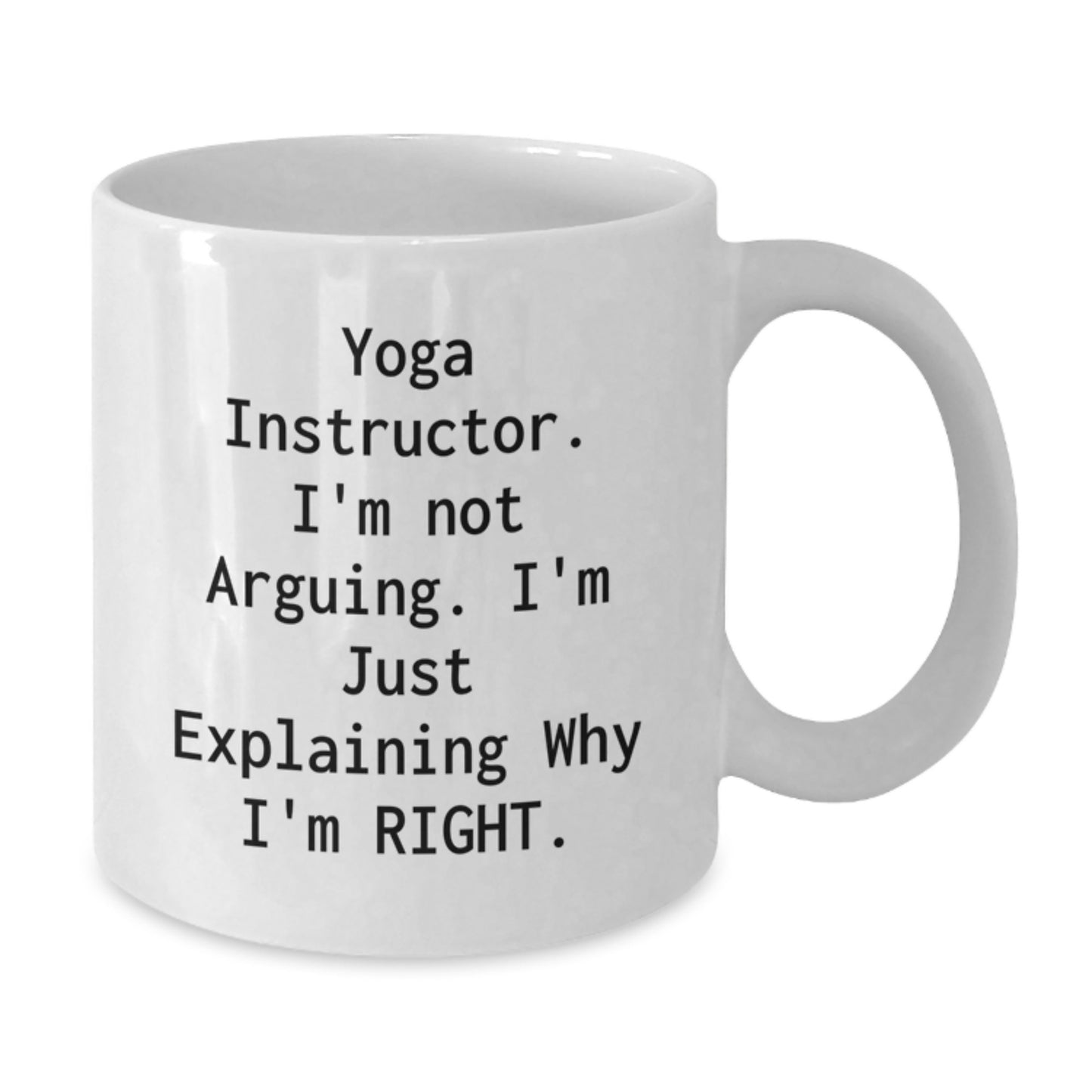 Funny Yoga Instructor White Coffee Mug Gifts from Men for Women Friends Coworkers Family - Christmas Unique Gifts - Additional