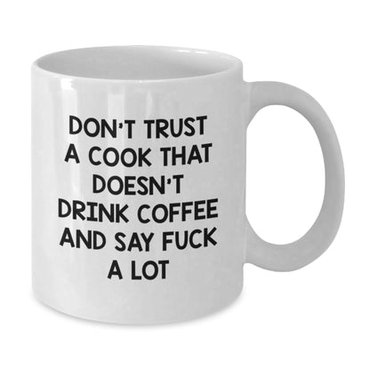 Funny Quote Coffee Mug for Cooks, White Ceramic Cup Gifts from Friends for Men, Unique Christmas Unique Gifts for Him - Additional