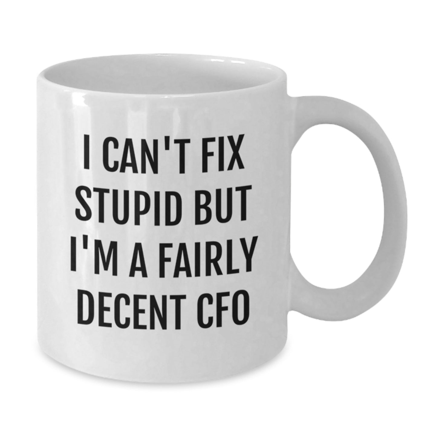 Funny CFO Gifts from Friends, White Coffee Mug for Valentine's, Unique Quotes for CFO - Additional