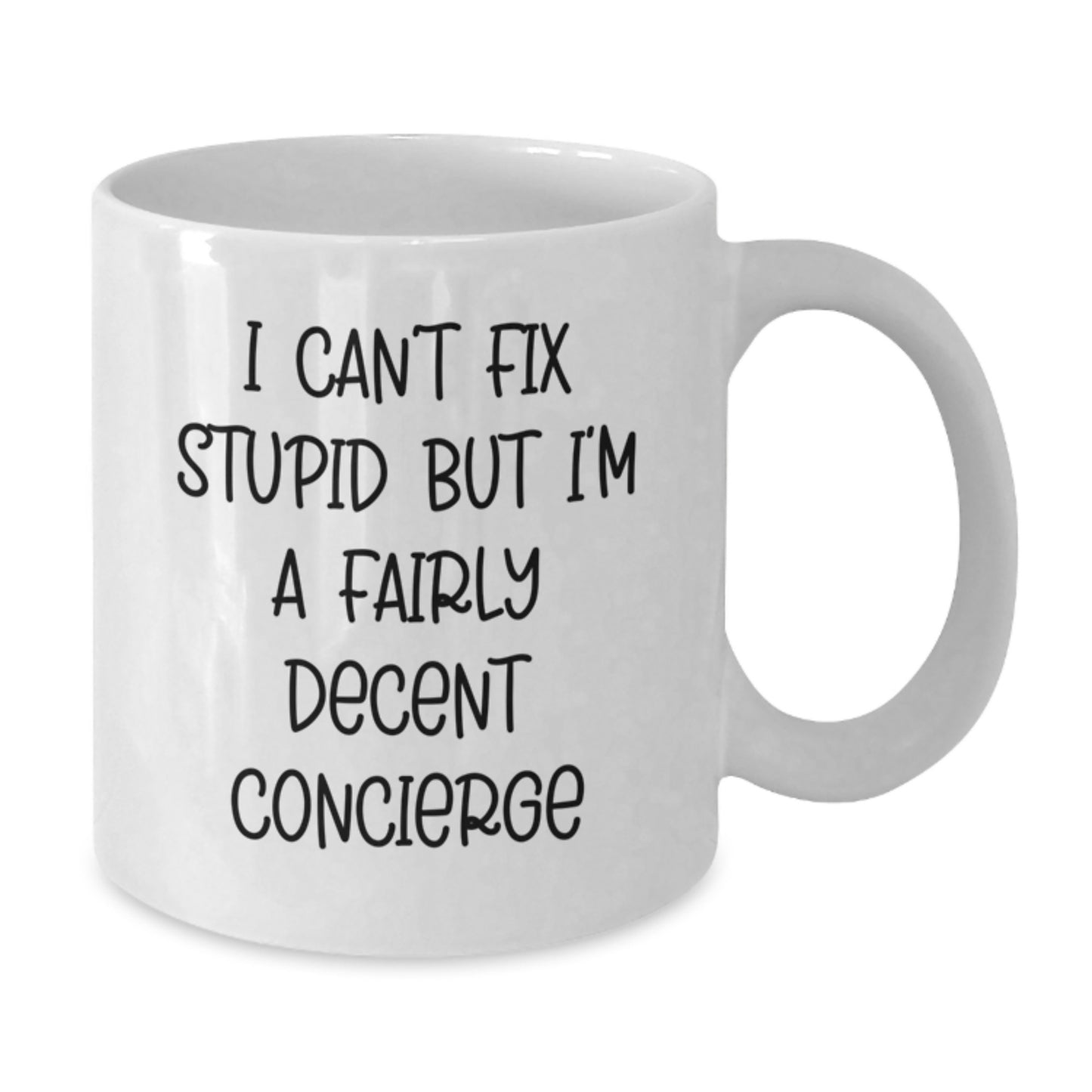 Funny Concierge White Coffee Mug Gifts from Friends for Concierge, Christmas Unique Gifts, I'm A Decent Concierge - Additional