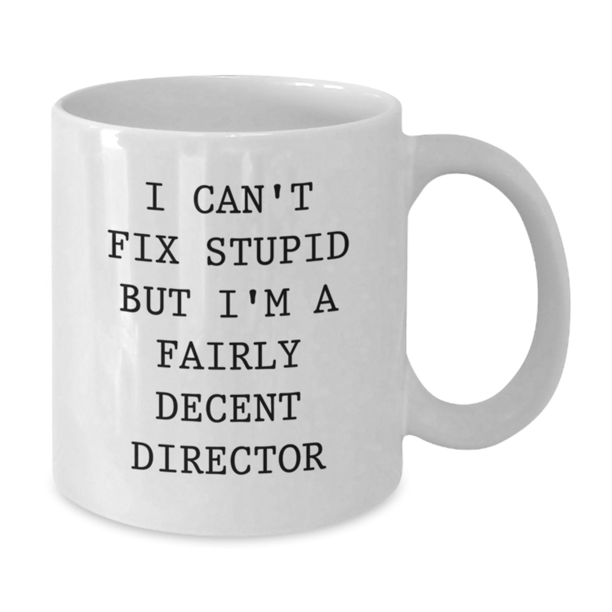 Funny Director Quotes White Coffee Mugs Gifts from Friends and Family for Men and Women on Christmas - Additional