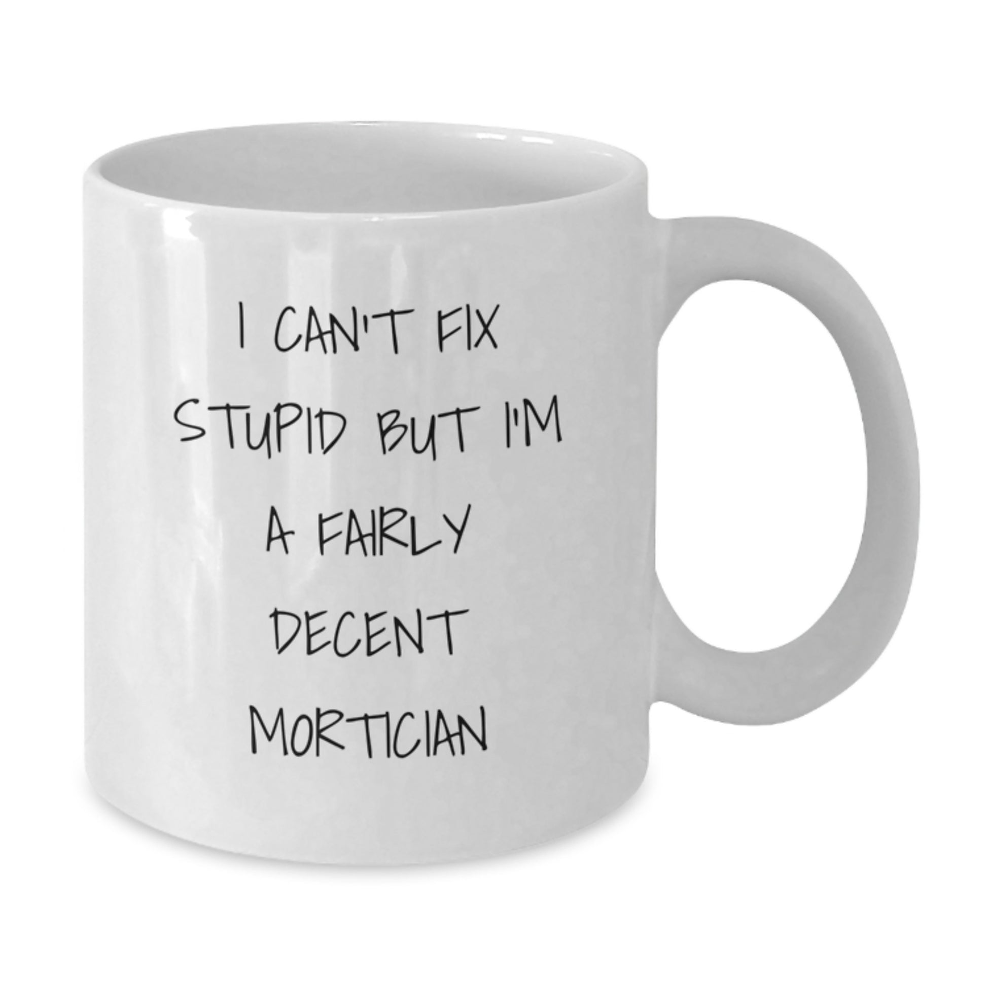 Funny Mortician White Coffee Mug Gifts from Friends to Mortician Men at Christmas - Additional