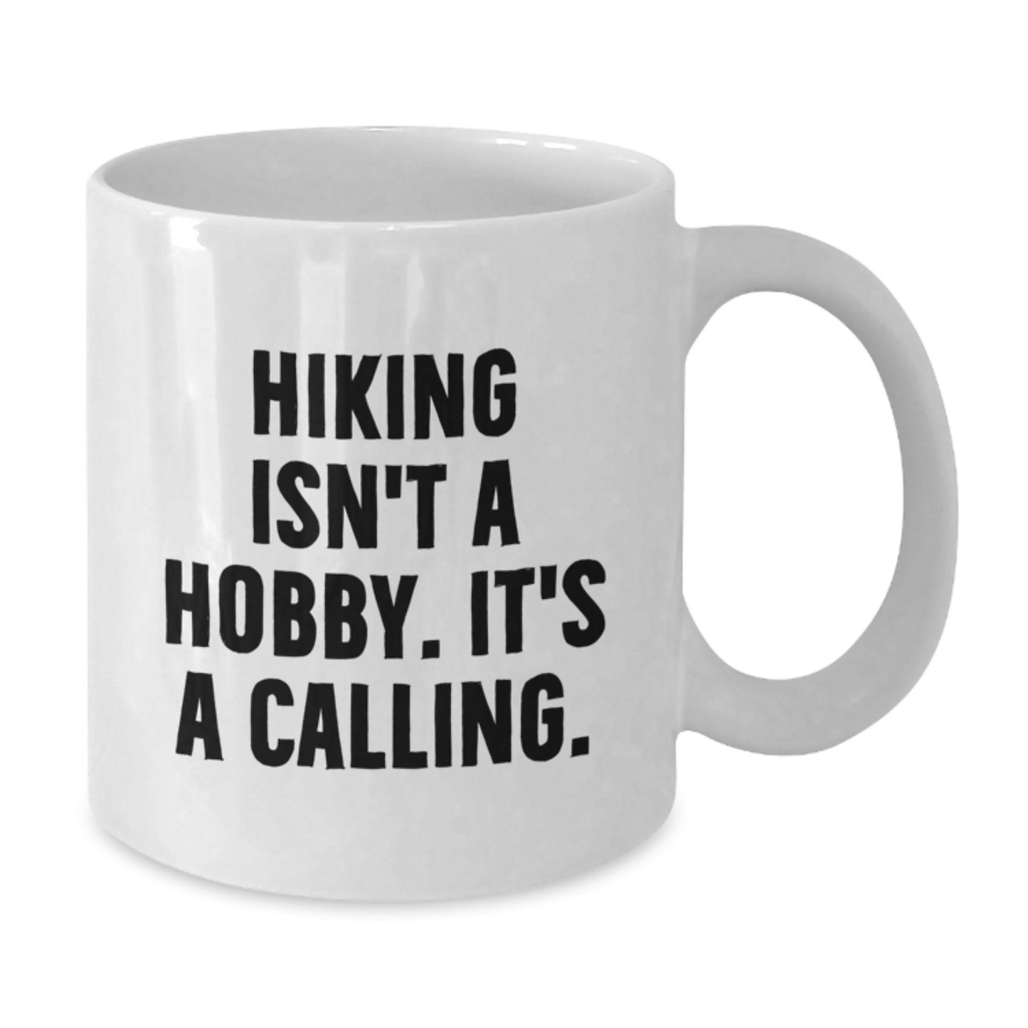 Hiking Enthusiasts Gifts from Friends, Unique Hiking Birthday Unique Gifts for Hiking Men, Funny White Coffee Mug - 11oz or 15oz - Additional