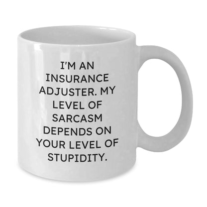 Funny Insurance Adjuster White Coffee Mug Gifts from Men to Women Coworkers Family - I'm An Insurance Adjuster Gifts for Mom - Additional