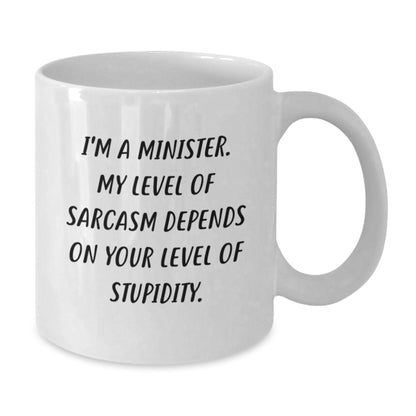 Funny Quotes for Minister Birthday Unique Gifts from Friends to Family White Coffee Mug - Additional