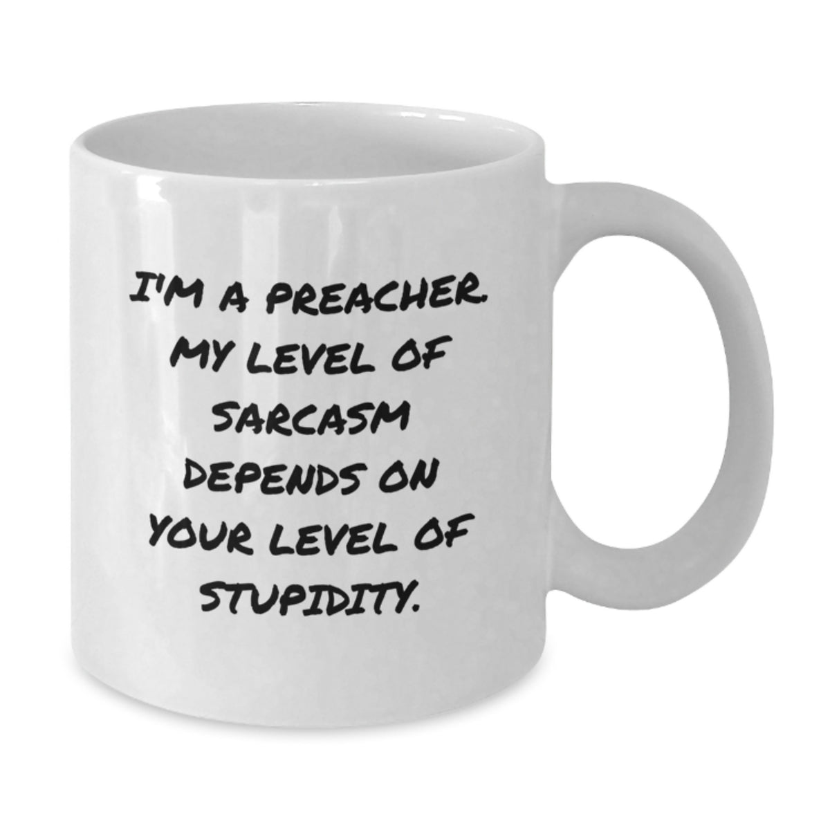 Funny Preacher Gifts for Mom, White Coffee Mug, Great Unique Mother's Day Present, Gifts from Friends, Family, or Coworkers - Additional