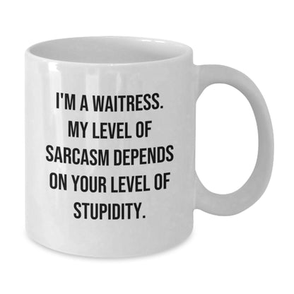 Funny Sarcasm Quotes for Waitress Gifts from Daughter, Funny White Coffee Mug for Waitress Mom, Unique Mother's Day Unique Gifts for Waitress Friends - Additional