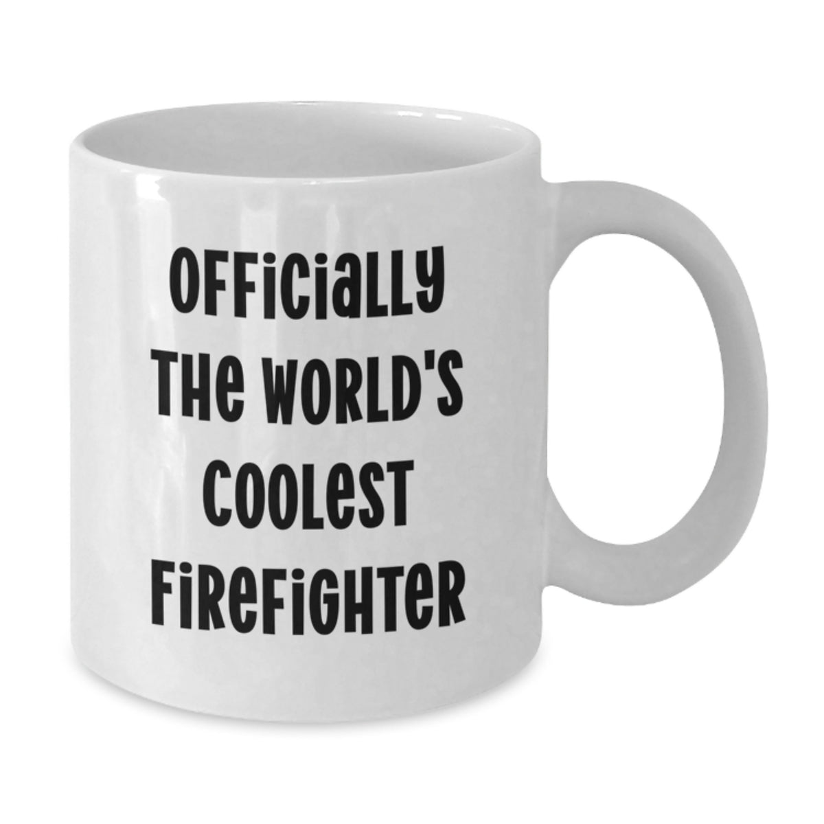 Funny Firefighter Gifts for Men, Officially The World's Coolest Firefighter Inspired White Coffee Mug, Mother's Day Unique Gifts from Family - Additional