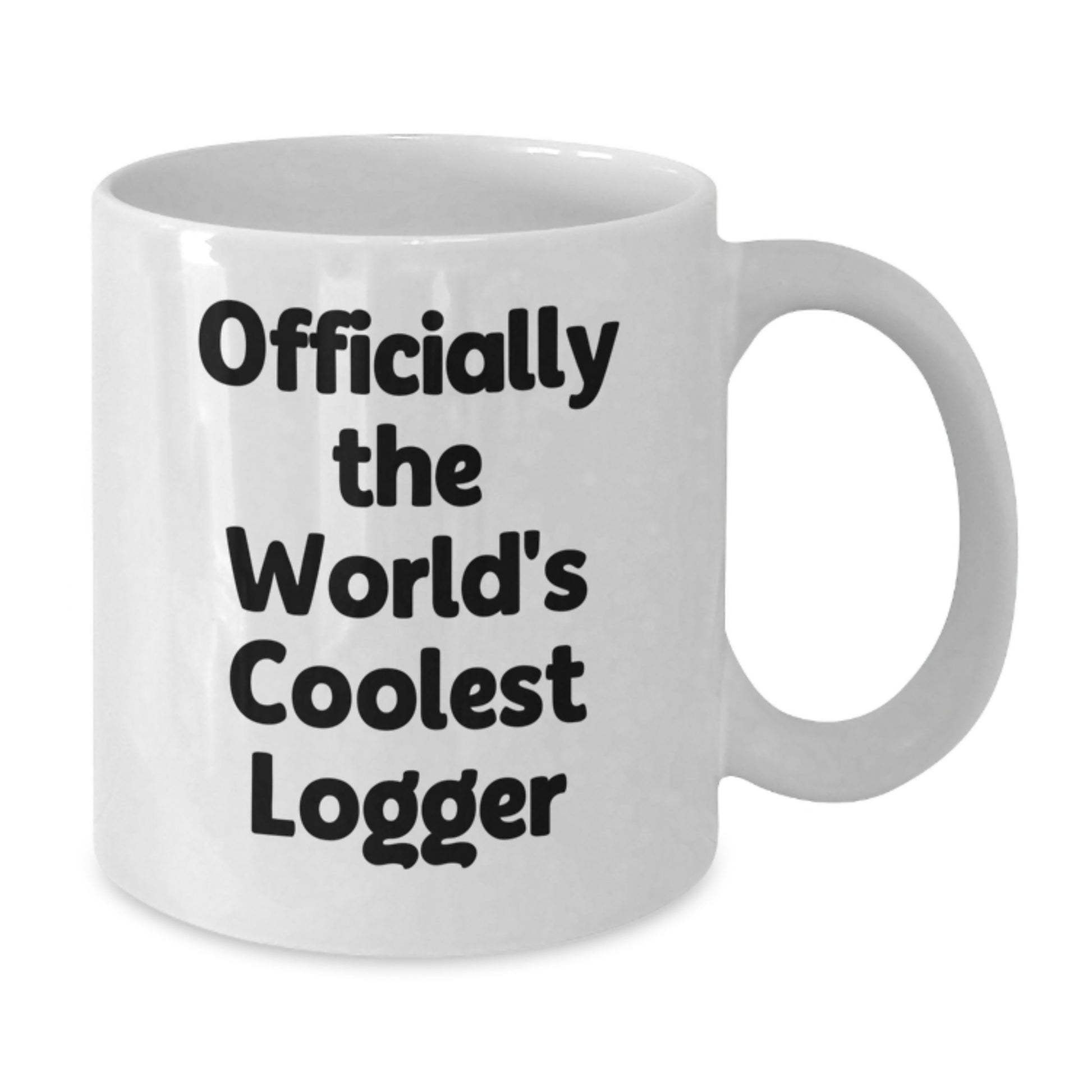 Logger Love, Funny Valentine's Gifts for Him, Officially The World's Coolest Logger White Coffee Mug - Additional