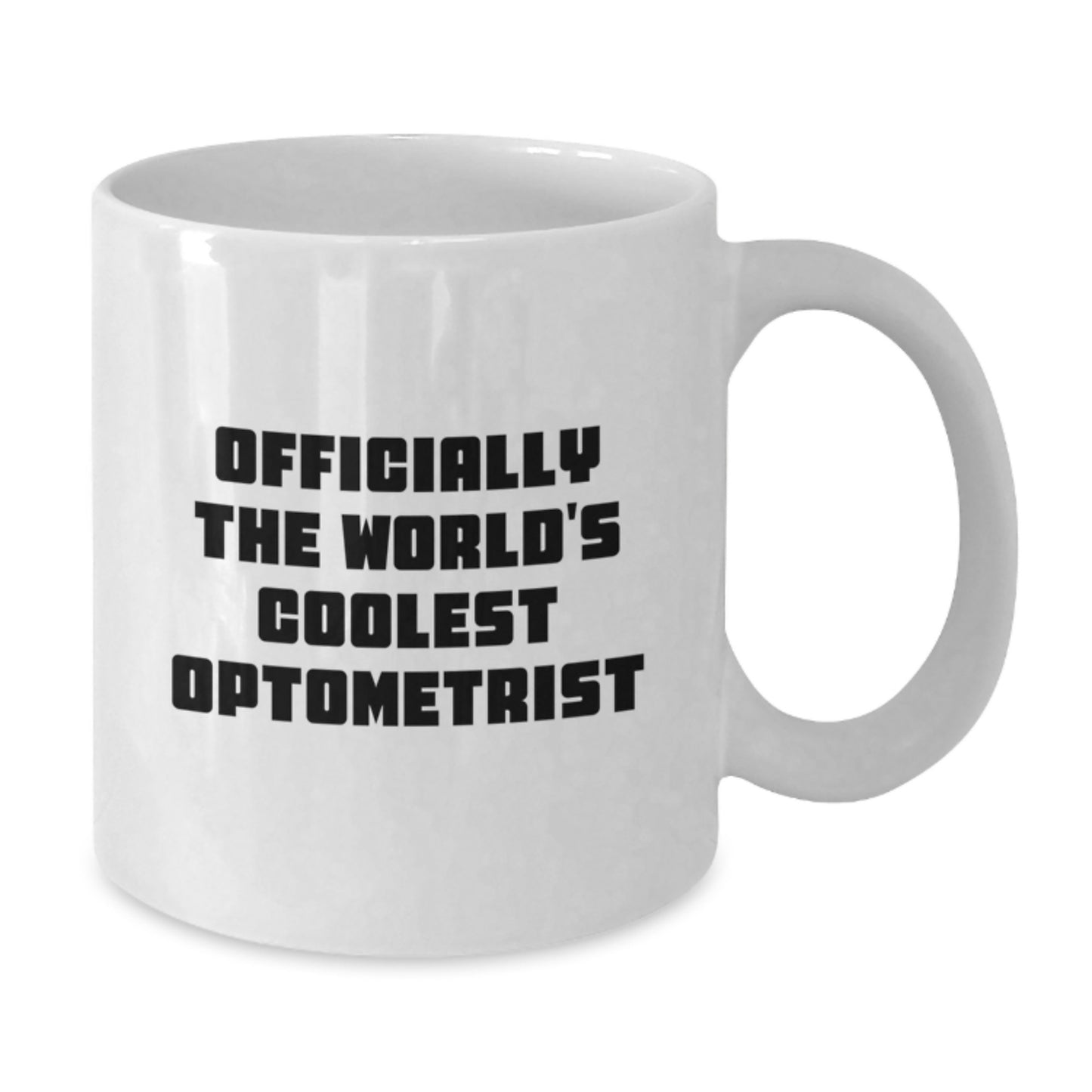 Funny Quote Optometrist Gifts - White Coffee Mug for World's Coolest Dad, Father's Day Unique - Additional