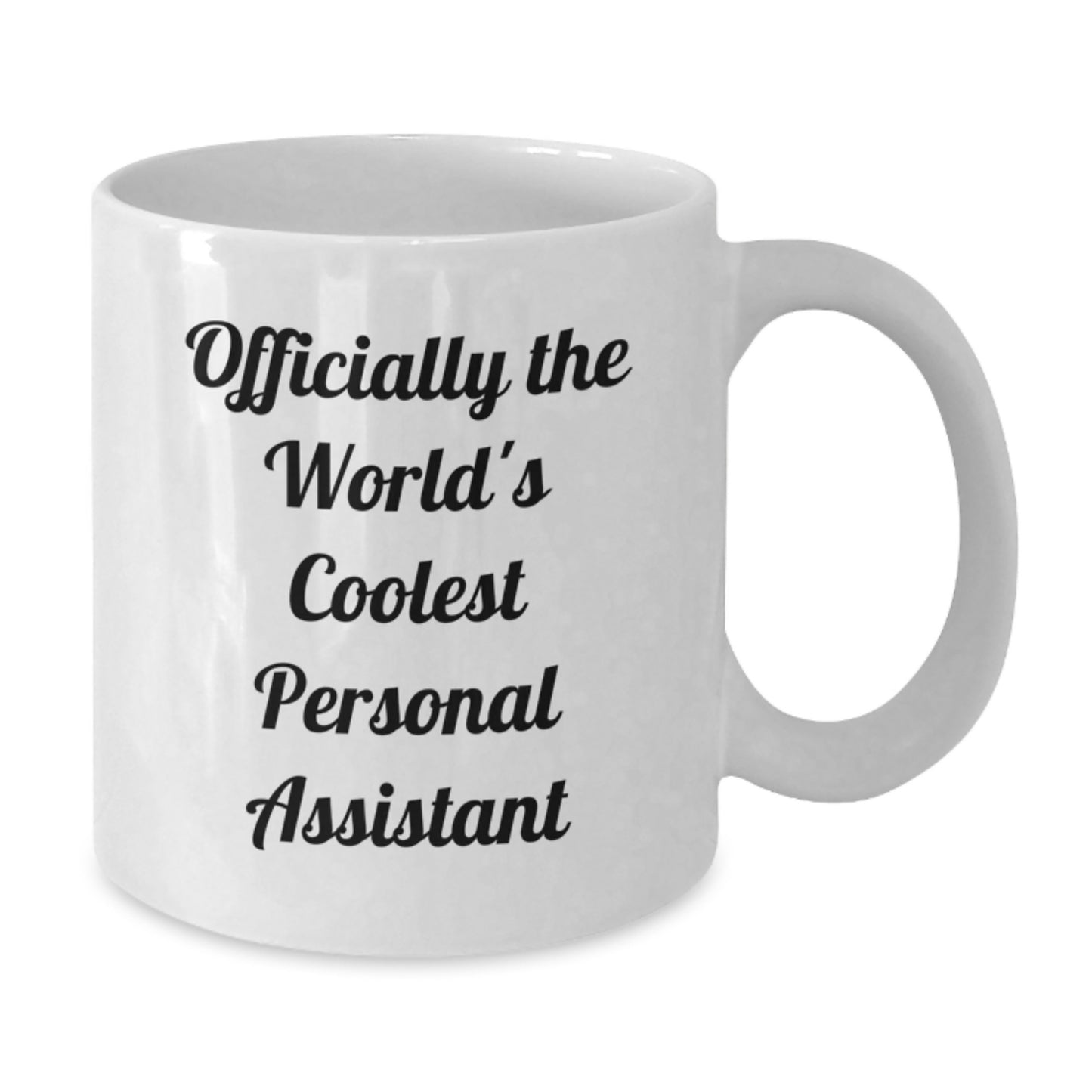 Funny Personal Assistant Gifts from Family for Personal Assistant on Mother's Day Unique White Coffee Mug - Additional