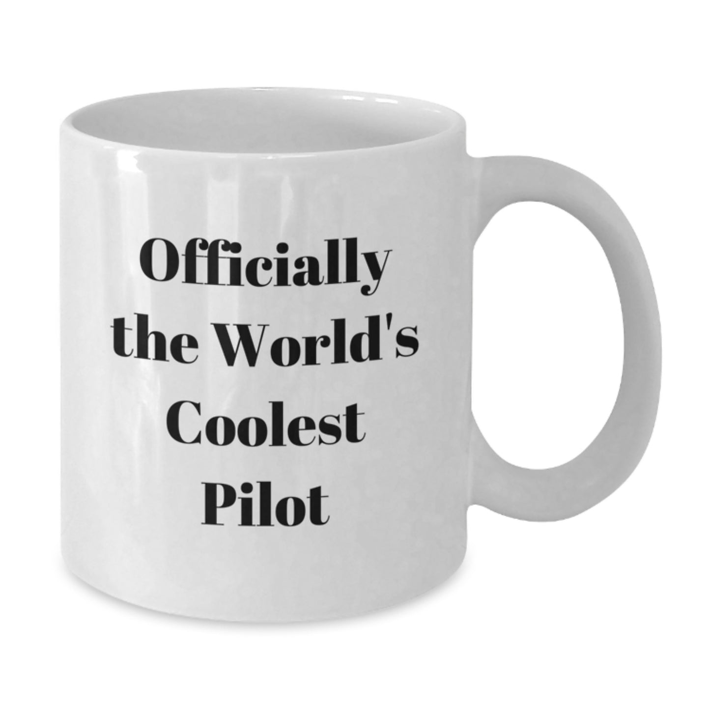 Funny Gifts for Pilots, Officially The World's Coolest Pilot Coffee Mug for Men, Unique Graduation Gifts from Friends - Additional