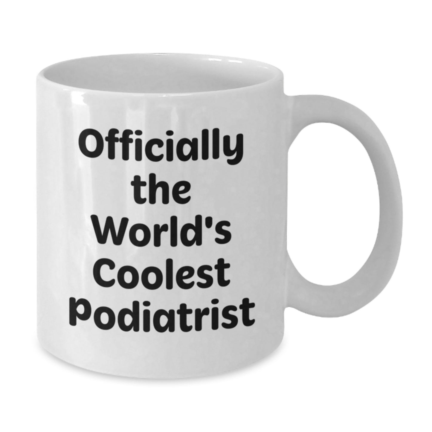Funny Podiatrist Gifts from Friends, Officially The World's Coolest Podiatrist Quote on White Coffee Mug for Podiatrist Birthday Unique Gifts - Additional
