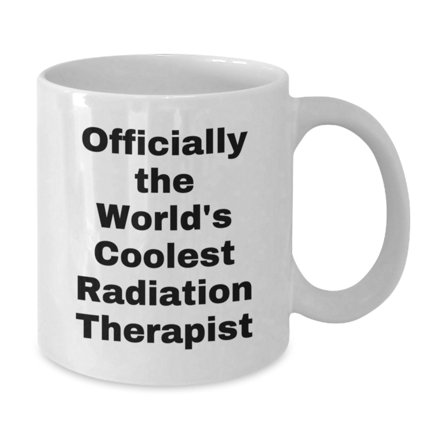 Gifts from Friends, Funny Quote Officially The World's Coolest Radiation Therapist, Radiation Therapist Gifts for Valentine's White Coffee Mug - Additional