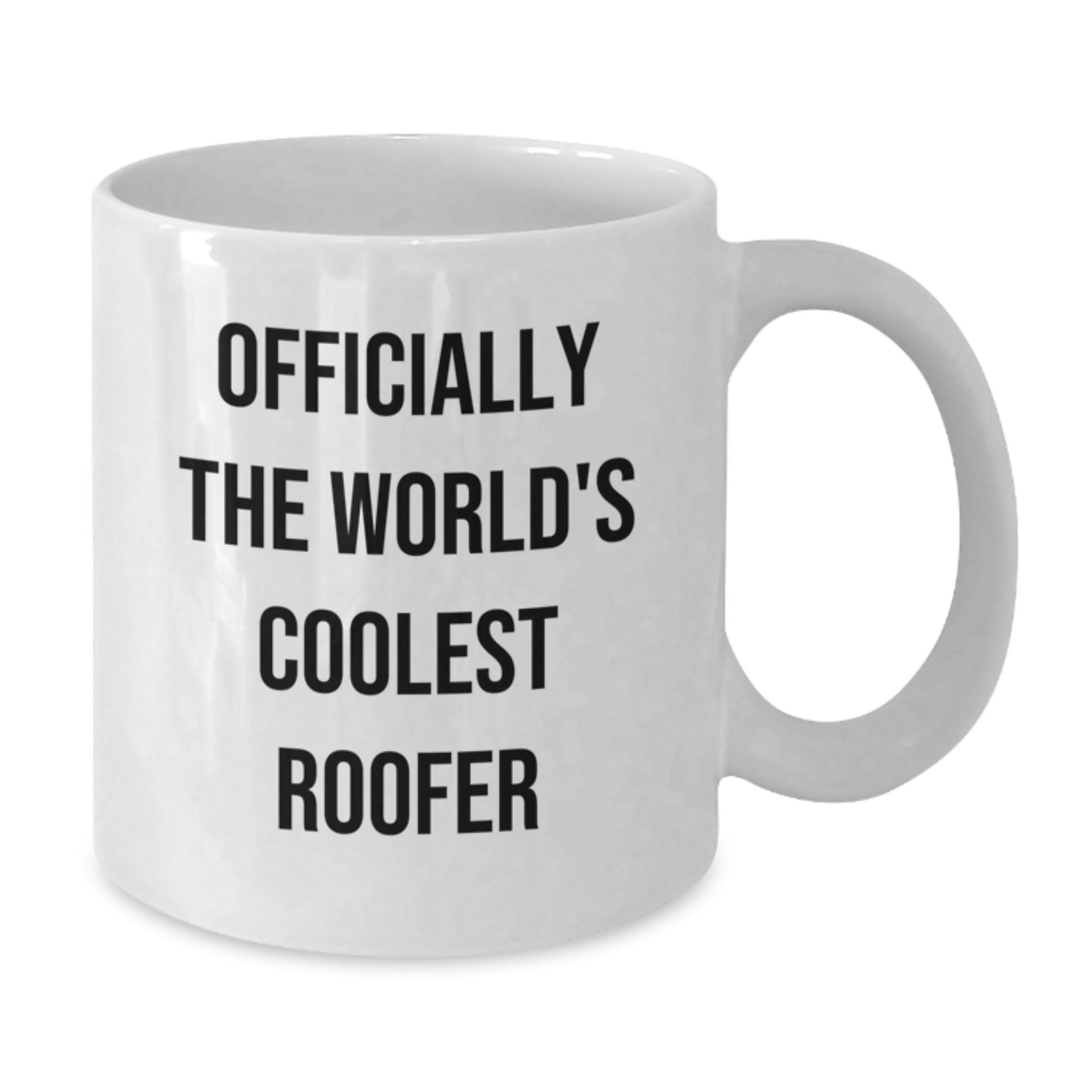 Fun Gifts for Roofer Friends, Officially The World's Coolest Roofer White Coffee Mug, Perfect Valentine's Unique Gifts - Additional