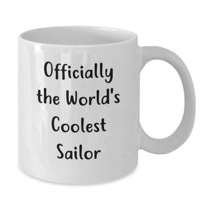 Unique Gifts for Sailor Dad on Father's Day - Officially World's Coolest Sailor White Coffee Mug - Additional
