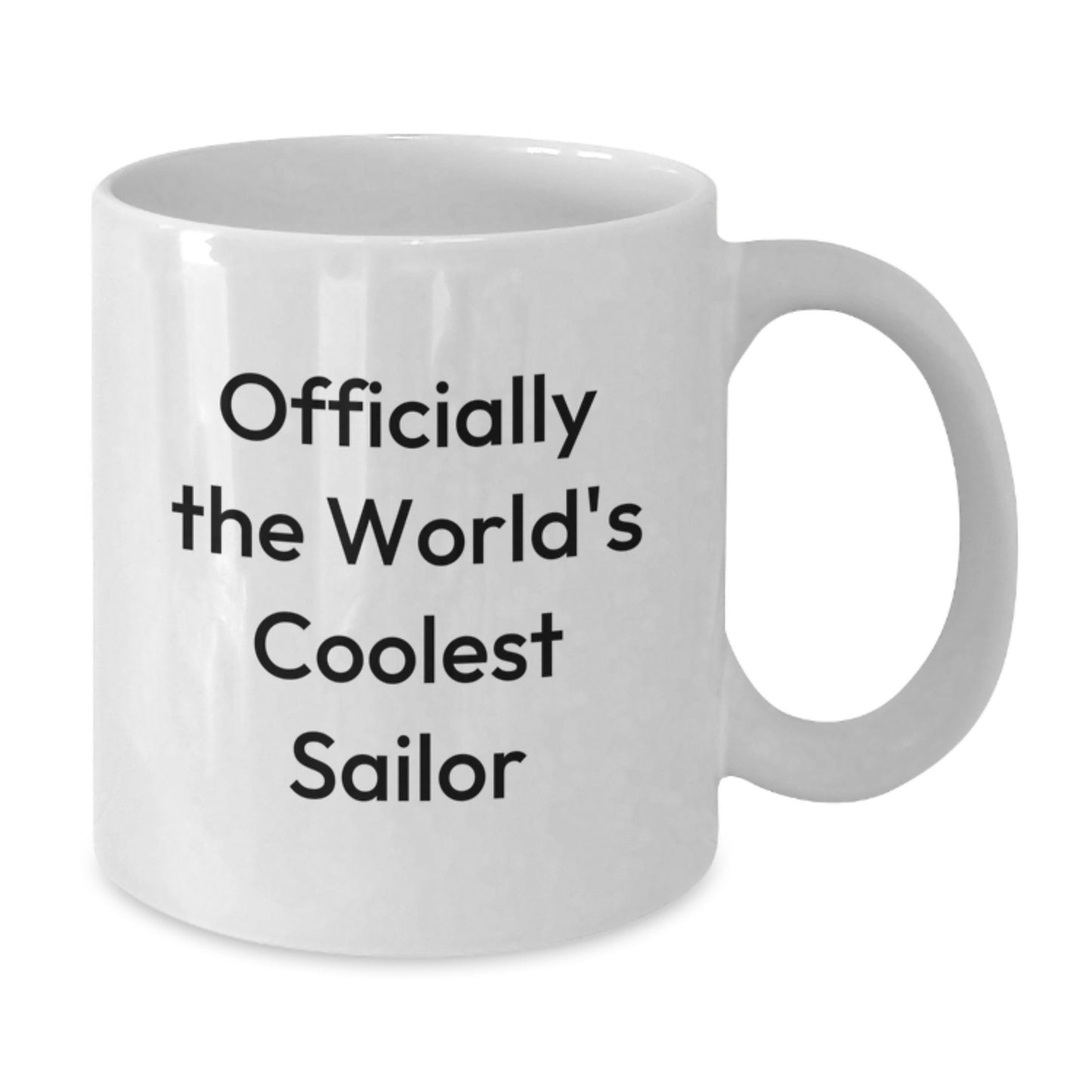 Funny Sailor Gifts from Men, White Coffee Mug for Sailor Men, Officially The World's Coolest Sailor - Additional