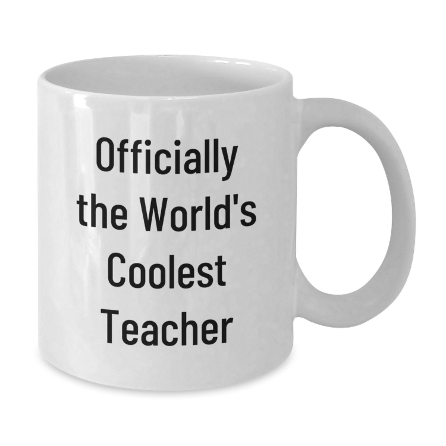 Funny 'Officially The World's Coolest Teacher' White Coffee Mugs, Teacher Gifts from Friends, Unique Valentine's Unique Gifts for Teacher - Additional