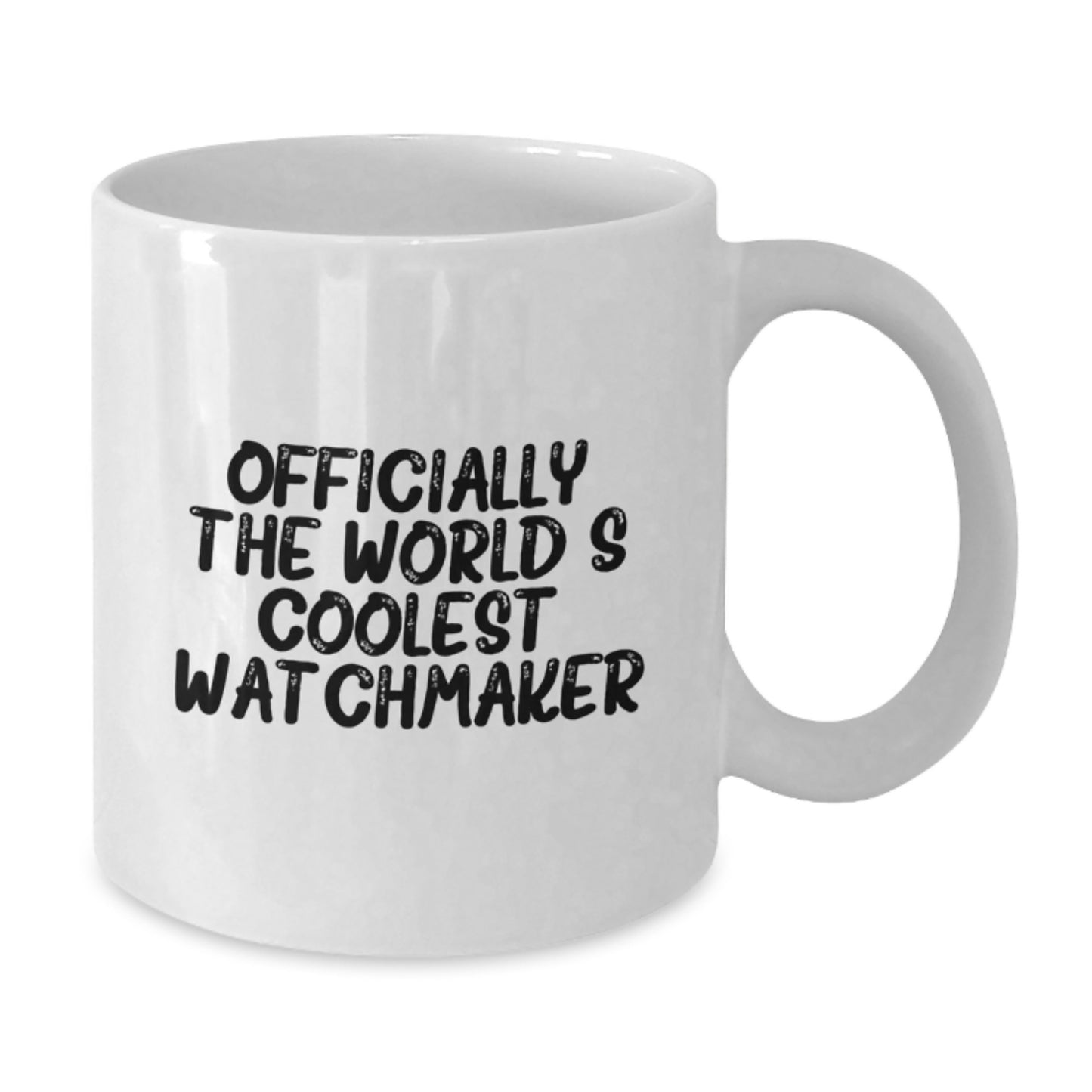 Funny Watchmaker Gifts for Men - Officially The World's Coolest Watchmaker White Coffee Mug, Gifts from Family to Watchmaker, Unique Mother's Day Unique Gifts - Additional