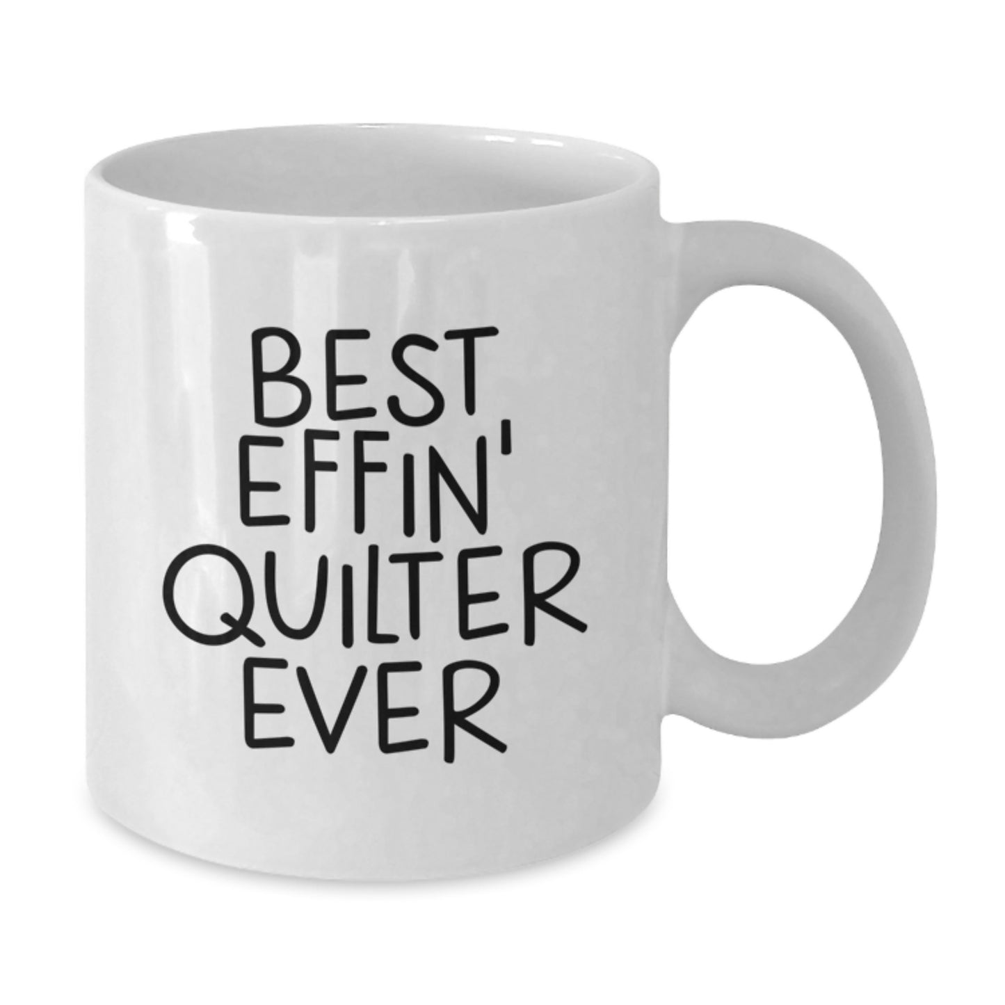 Funny Quilter Gifts from Friends for Men Quilter White Coffee Mug Best Effin' Quilter Ever Quote Christmas Unique Mugs - Additional