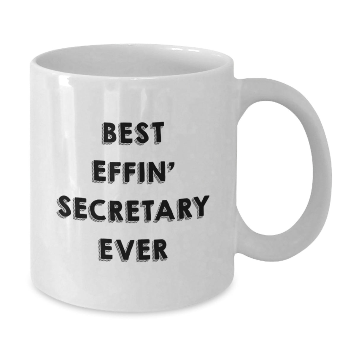 Funny Secretary Humor White Coffee Mugs Gifts from Men to Secretary for Mother's Day - Additional