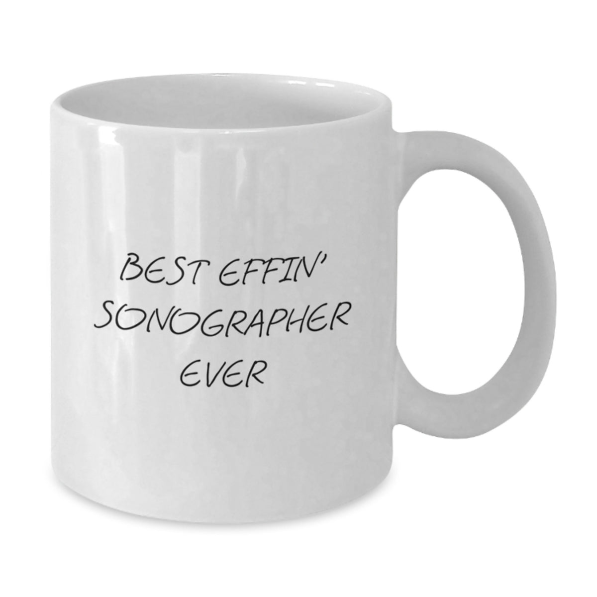 Funny Sonographer Gifts from Men, Best Effin' Sonographer Ever White Coffee Mug for Sonographer, Father's Day Unique Gifts - Additional