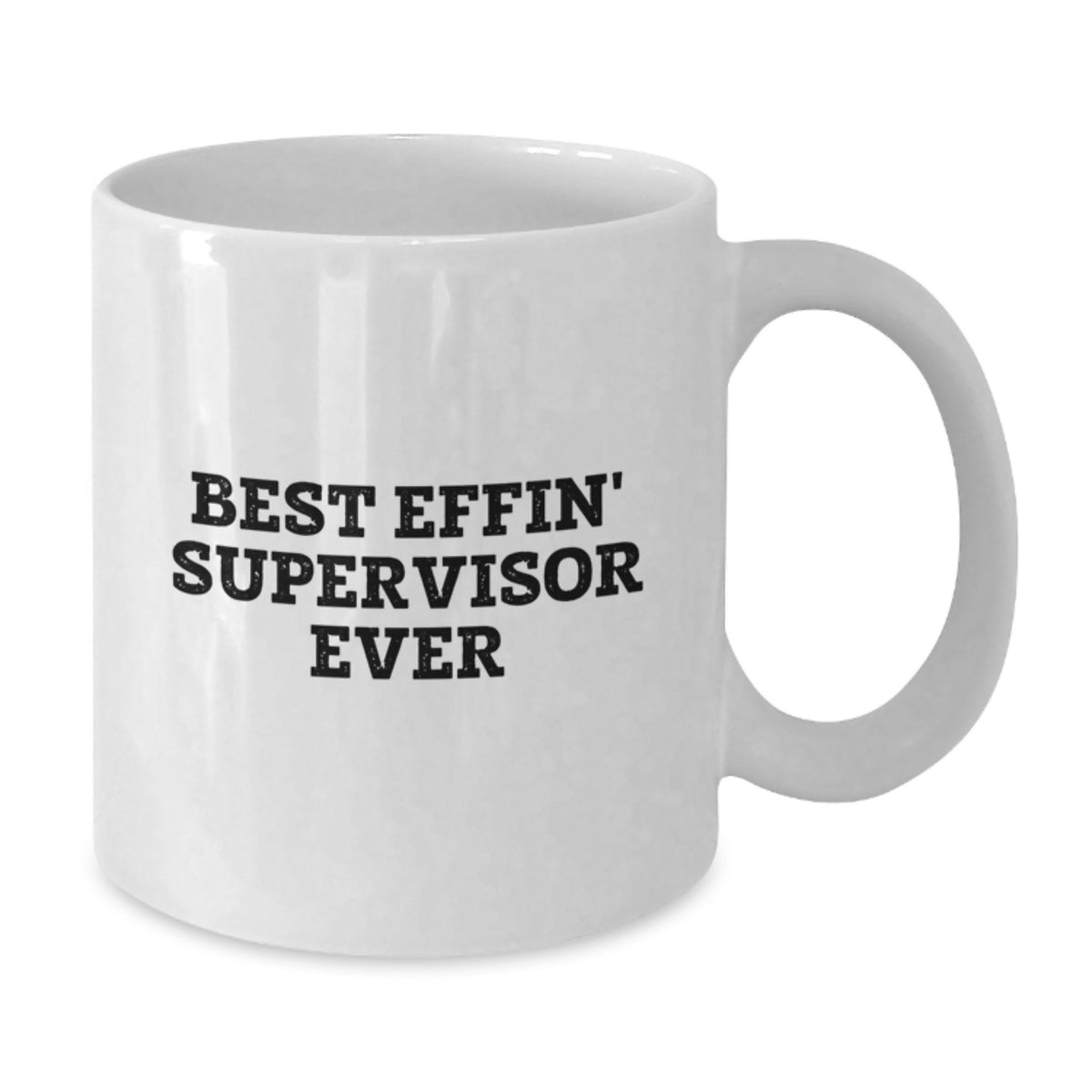 Funny Supervisor Gifts for Men, White Coffee Mug 'Best Effin' Supervisor Ever', Unique Father's Day Unique Gifts from Family, Friends, Coworkers - Additional
