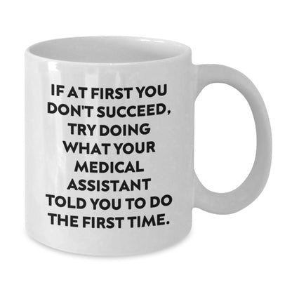 Funny Medical Assistant Gifts from Friends for Valentine's - White Coffee Mug - Additional