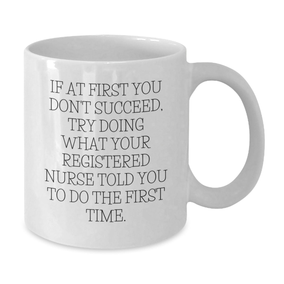 Funny Registered Nurse White Coffee Mug Gifts from Men to Women Friends Coworkers Family - Graduation Unique Gifts - Additional