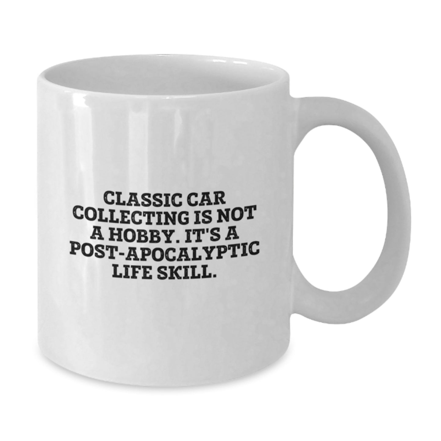 Funny Classic Car Collecting Gifts for Him, Classic Car Enthusiast White Coffee Mug, Post-apocalyptic Life Skill Quote, 11oz/15oz Ceramic Mug for Graduation Unique Gifts from Friends or Family - Additional
