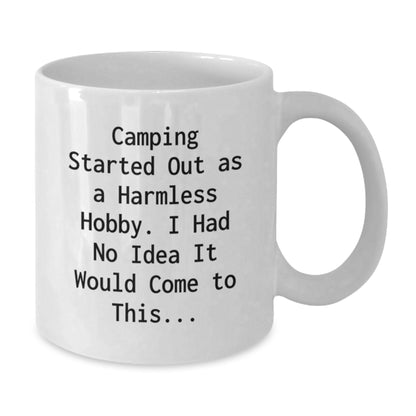 Funny Camping Gifts for Him, Unique White Coffee Mug for the Outdoor Enthusiast, Graduation Unique Gifts from Friends - Additional