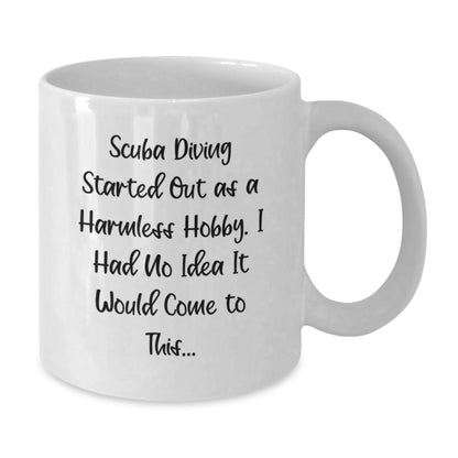 Scuba Diving Funny Mugs Gifts from Friends to Scuba Diving Lovers on Birthday Unique Occasions - Additional