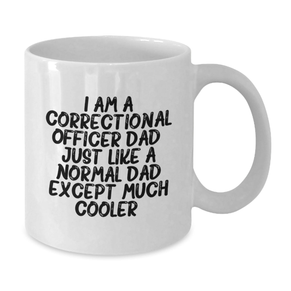 Correctional Officer Dad White Coffee Mug, Funny Gift for Correctional Officer, Correctional Officer Gifts, Gifts from Dad, Valentine's Unique - Additional