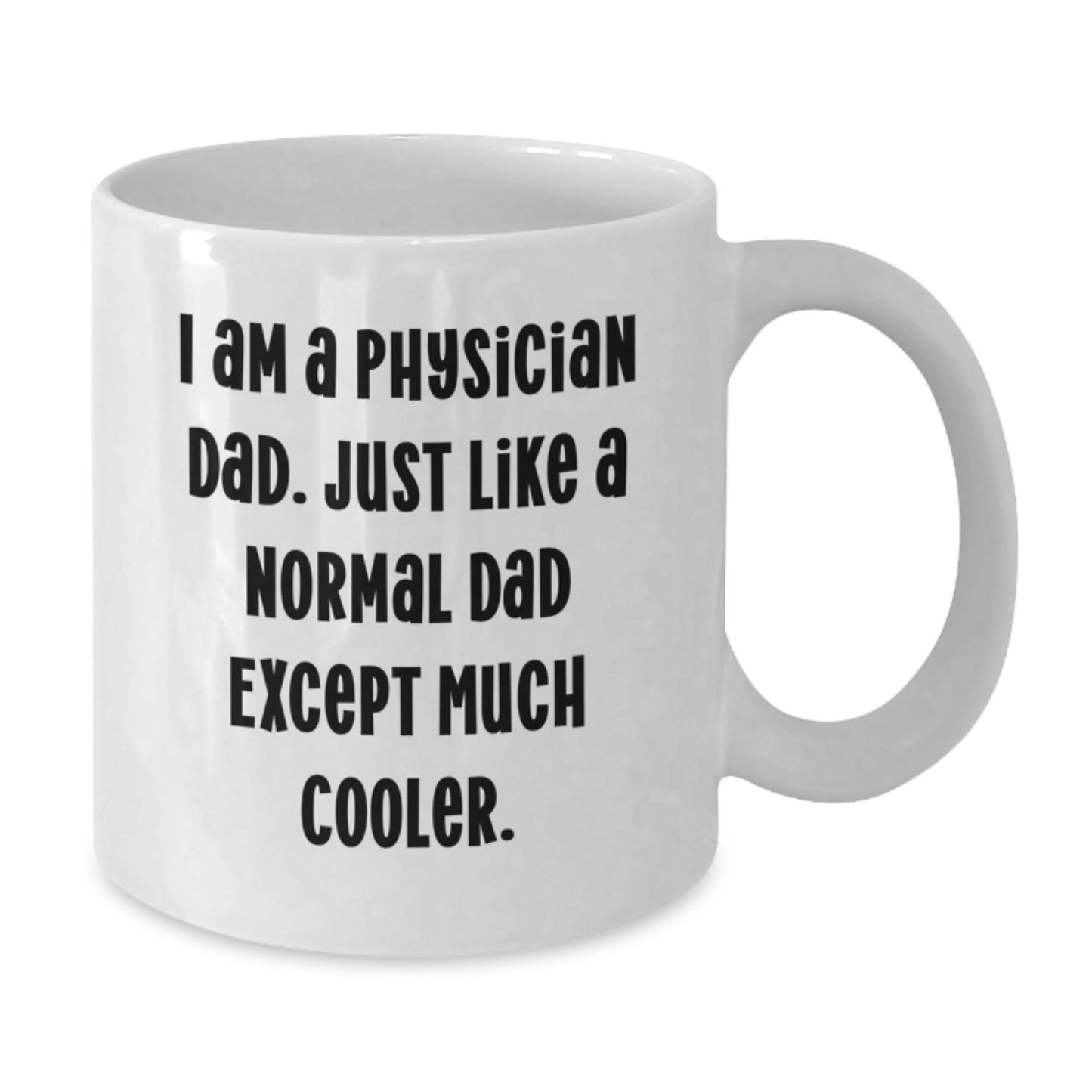 Physician Keepsake White Coffee Mug for Him Birthday Gift Ceramic 11oz - Additional