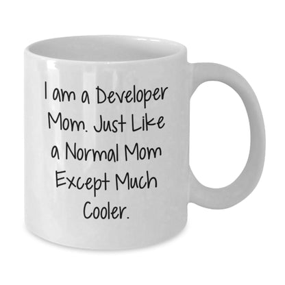 Developer Mom Keepsake Ceramic White Coffee Mug for Him Birthday Gift - Additional