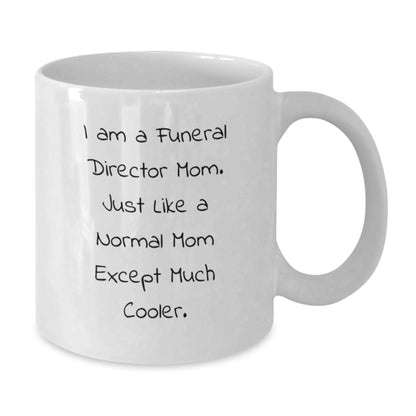 Christmas Gift for Her Funeral Director Mom - A Cool-Mom Present - Additional
