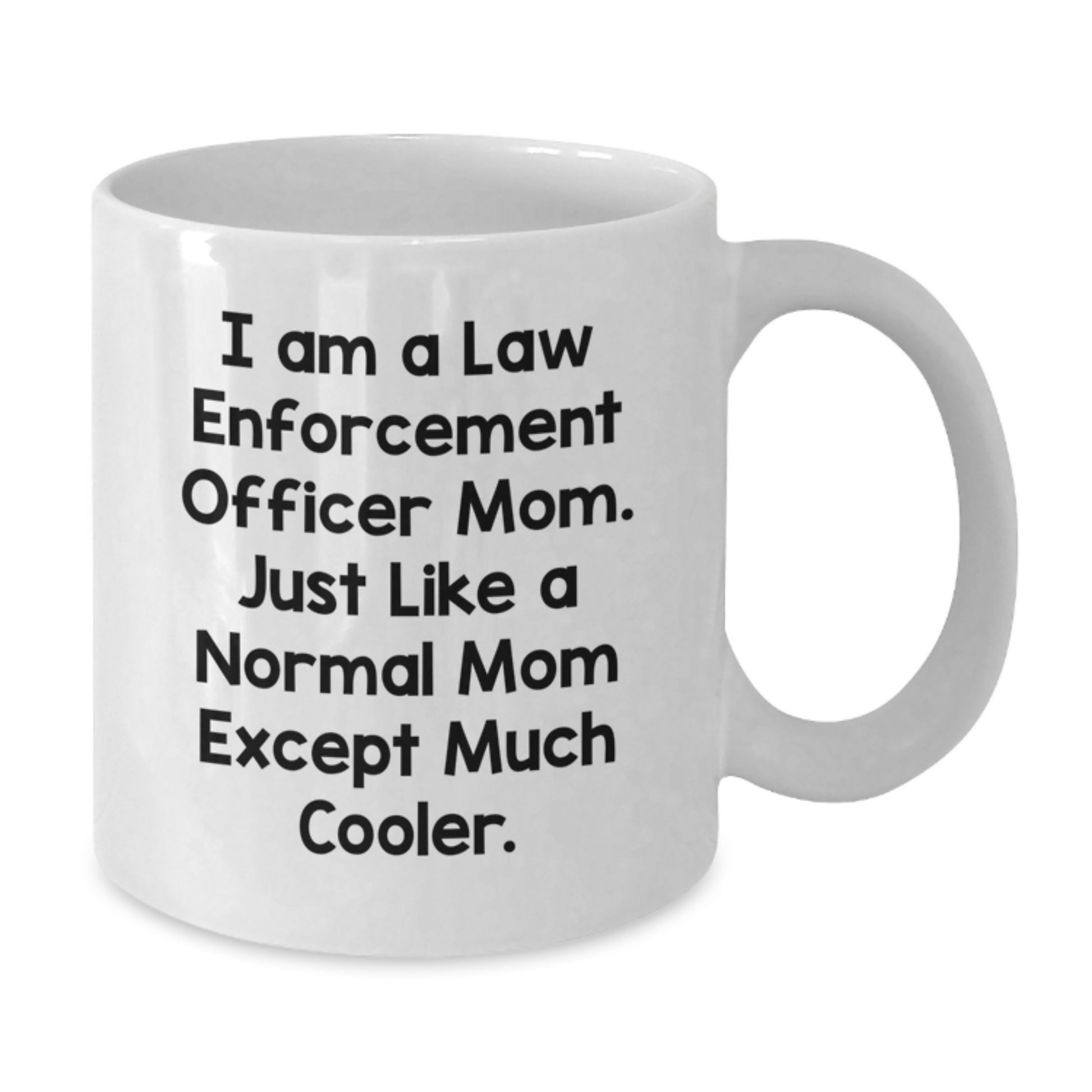 Funny Law Enforcement Officer Mom Gifts from Family, for Law Enforcement Officer Mom, Unique Valentine's Gifts - Additional