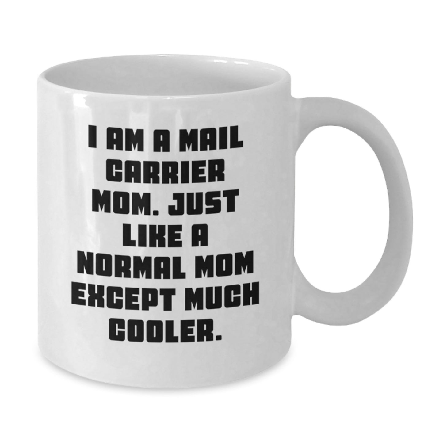 Mail Carrier Keepsake White Coffee Mug for Him Birthday Gift - Additional